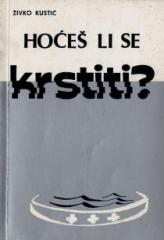 Hoćeš li se krstiti?