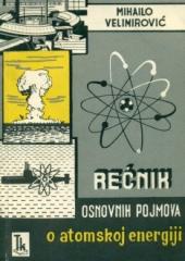Rečnik osnovnih pojmova o atomskoj energiji
