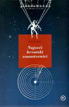 Najveći hrvatski znanstvenici