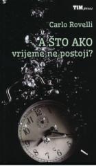 A što ako vrijeme ne postoji?