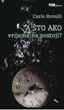 A što ako vrijeme ne postoji?