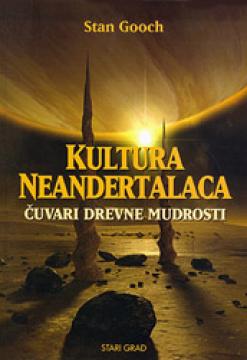 Kultura neandertalaca: Čuvari drevne mudrosti