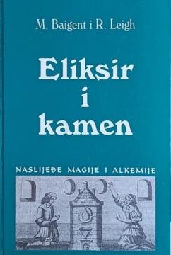 Eliksir i kamen: Naslijeđe magije i alkemije