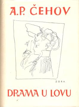 Sabrana djela A. P. Čehova #3: Drama u lovu i druge novele