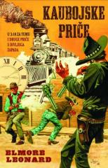 Kaubojske priče: U 3:10 za Yumu i druge priče s divljeg zapada