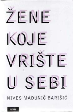 Žene koje vrište u sebi