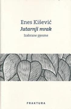 Jutarnji mrak (Izabrane pjesme)