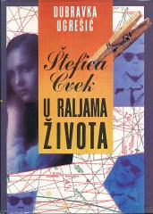 Štefica Cvek u raljama života