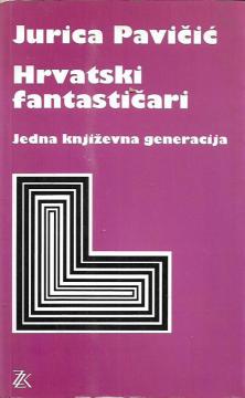 Hrvatski fantastični: Jedna književna generacija