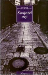 Sarajevski eseji: politika, ideologija i tradicija