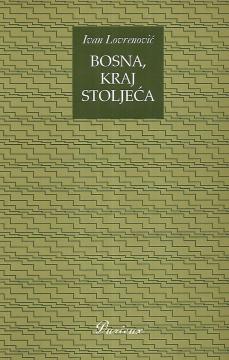 Bosna, kraj stoljeća