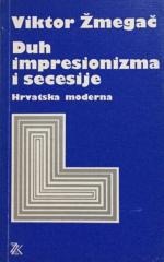 Duh impresionizma i secesije : Hrvatska moderna