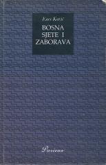 Bosna sjete i zaborava