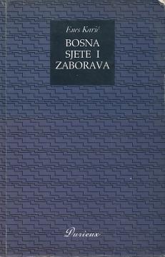 Bosna sjete i zaborava