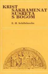 Krist, sakramenat susreta s Bogom