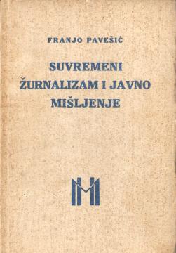 Suvremeni žurnalizam i javno mišljenje (dva eseja)