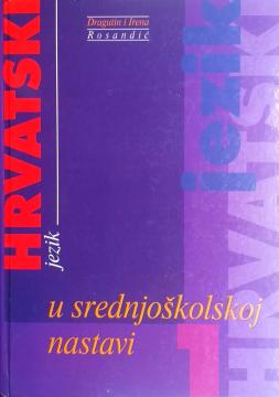 Hrvatski jezik u srednjoškolskoj nastavi