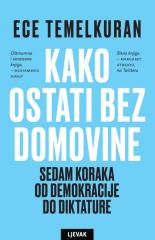 Kako ostati bez domovine: Sedam koraka od demokracije do diktature