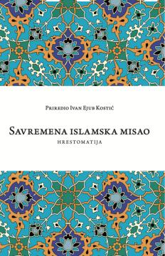 Savremena islamska misao: hrestomatija