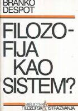 Filozofija kao sistem?