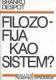 Filozofija kao sistem?