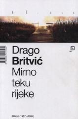 Mirno teku rijeke: Stihovi 1957.-2005.