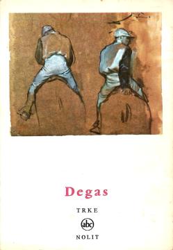 Degas: Trke