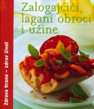 Zalogajčići, lagani obroci i užine
