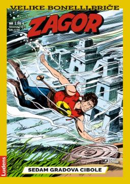 Zagor LU Velike Bonelli priče #9: Sedam gradova Cibole