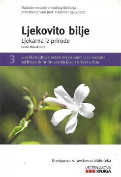 Ljekovito bilje – Ljekarna iz prirode