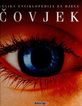 Velika enciklopedija za djecu: Čovjek