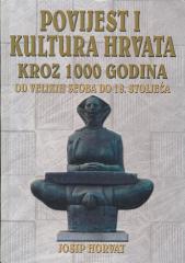 Povijest i kultura Hrvata kroz 1000 godina: Od velikih seoba do XVIII. stoljeća