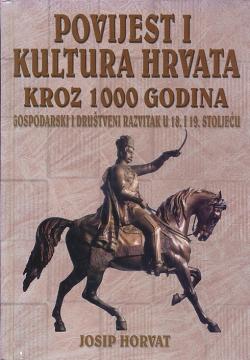 Povijest i kultura Hrvata kroz 1000 godina: gospodarski i društveni razvitak u 18. i 19. stoljeću