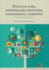 Poslovna etika, korporacijska društvena odgovornost i održivost