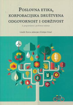 Poslovna etika, korporacijska društvena odgovornost i održivost