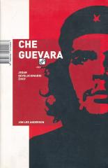 Che Guevara : jedan revolucionarani život