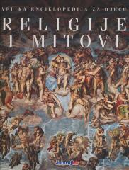 Velika enciklopedija za djecu: Religije i mitovi