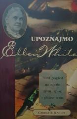 Upoznajmo Ellen White