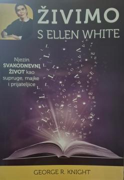Živimo s Ellen White