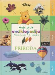 Moja prva enciklopedija s Winniejem Poohom i prijateljima: Priroda