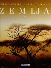 Velika enciklopedija za djecu: Zemlja 2. dio