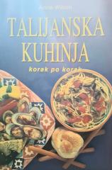 Talijanska kuhinja korak po korak