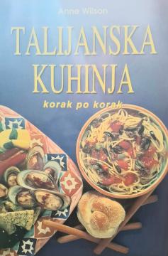 Talijanska kuhinja korak po korak
