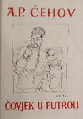 Sabrana djela A. P. Čehova #8: Čovjek u futroli i druge novele i putopisi