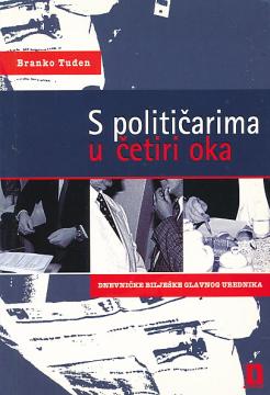 S političarima u četiri oka