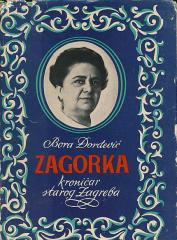 Zagorka – kroničar starog Zagreba