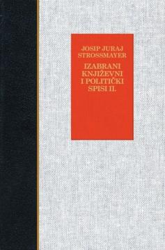 Izabrani književni i politički spisi II. - Putopis. Poslanice