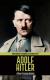 Protagonisti Drugog svjetskog rata: Adolf Hitler - Führer Trećega Reicha