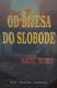 Od bijesa do slobode