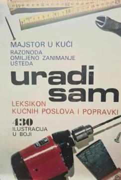 Uradi sam – leksikon kućnih poslova i popravki